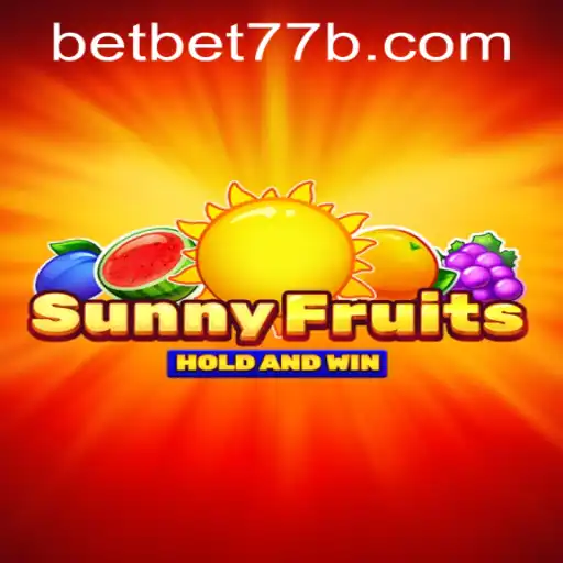 Experience the Thrill of SunnyFruits: A Comprehensive Guide with bet77b PH Login Access